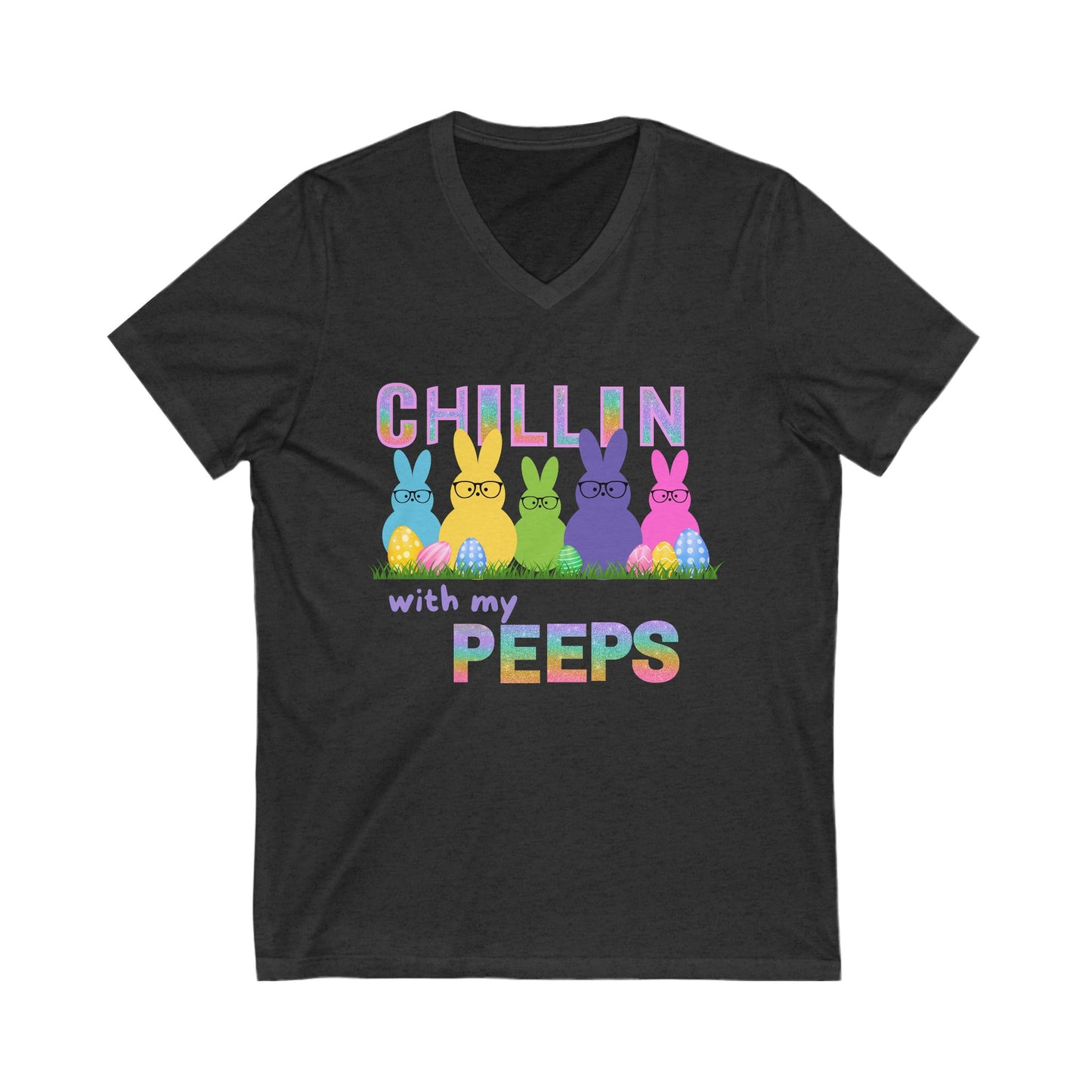 Chillin' with My Peeps V-Neck Tee - Fun Spring Bunny Shirt