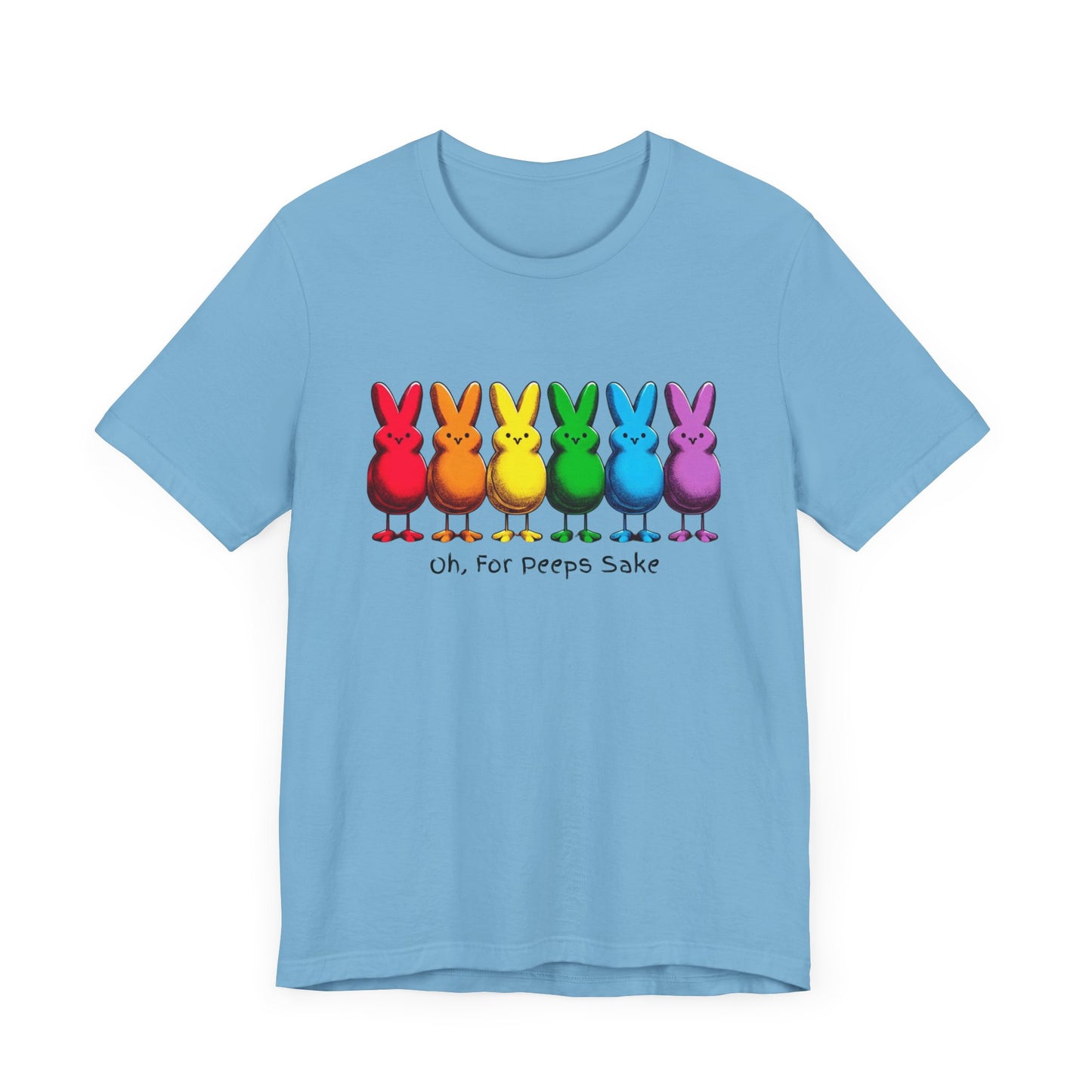 Oh, For Peeps Sake! Unisex Short Sleeve Tee - Fun Colorful Easter T-Shirt