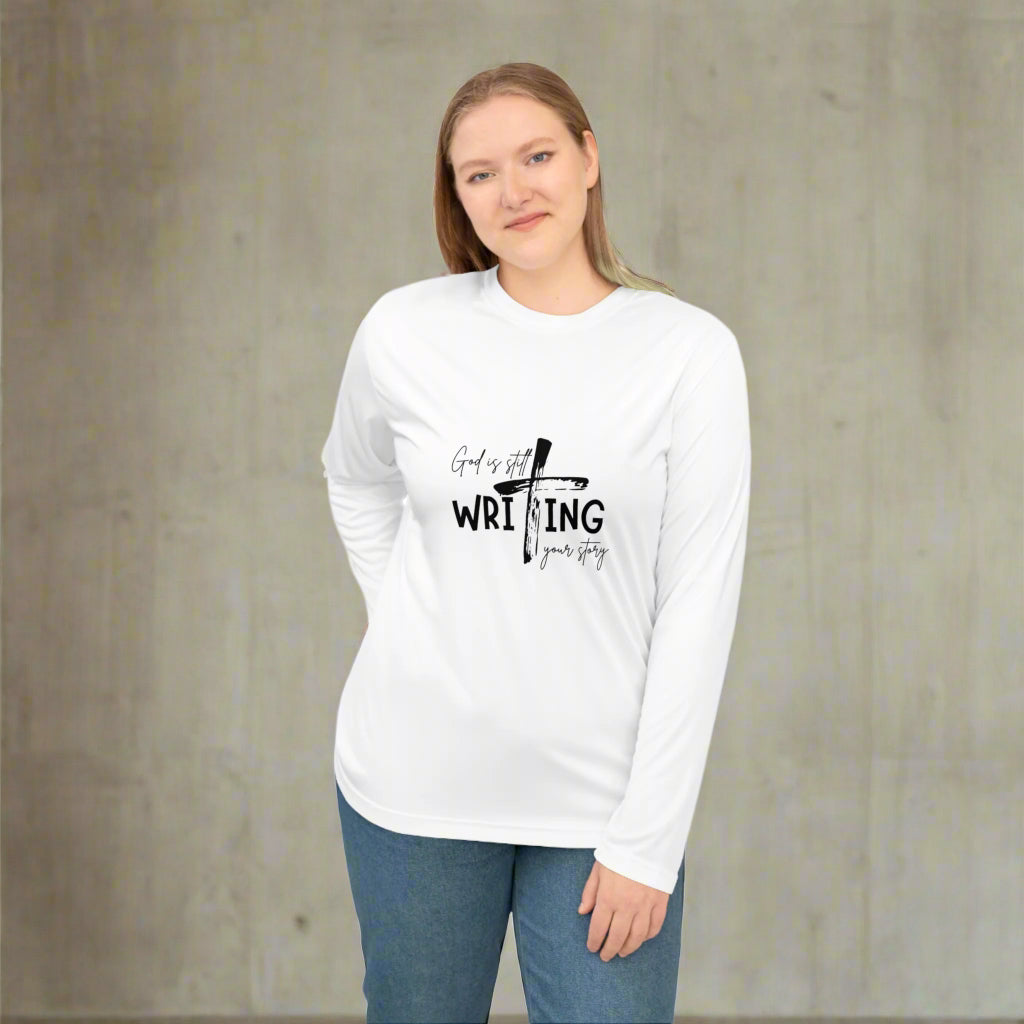 God is Still Writing Your Story Performance Shirt