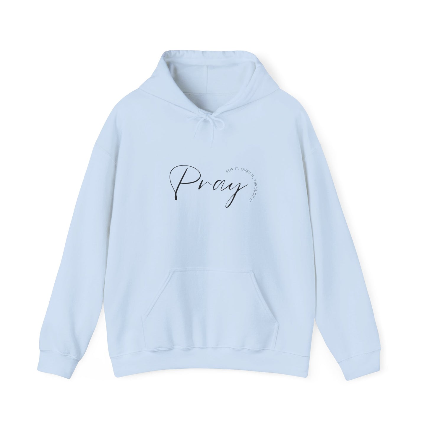 Pray Over It Hooded Sweatshirt