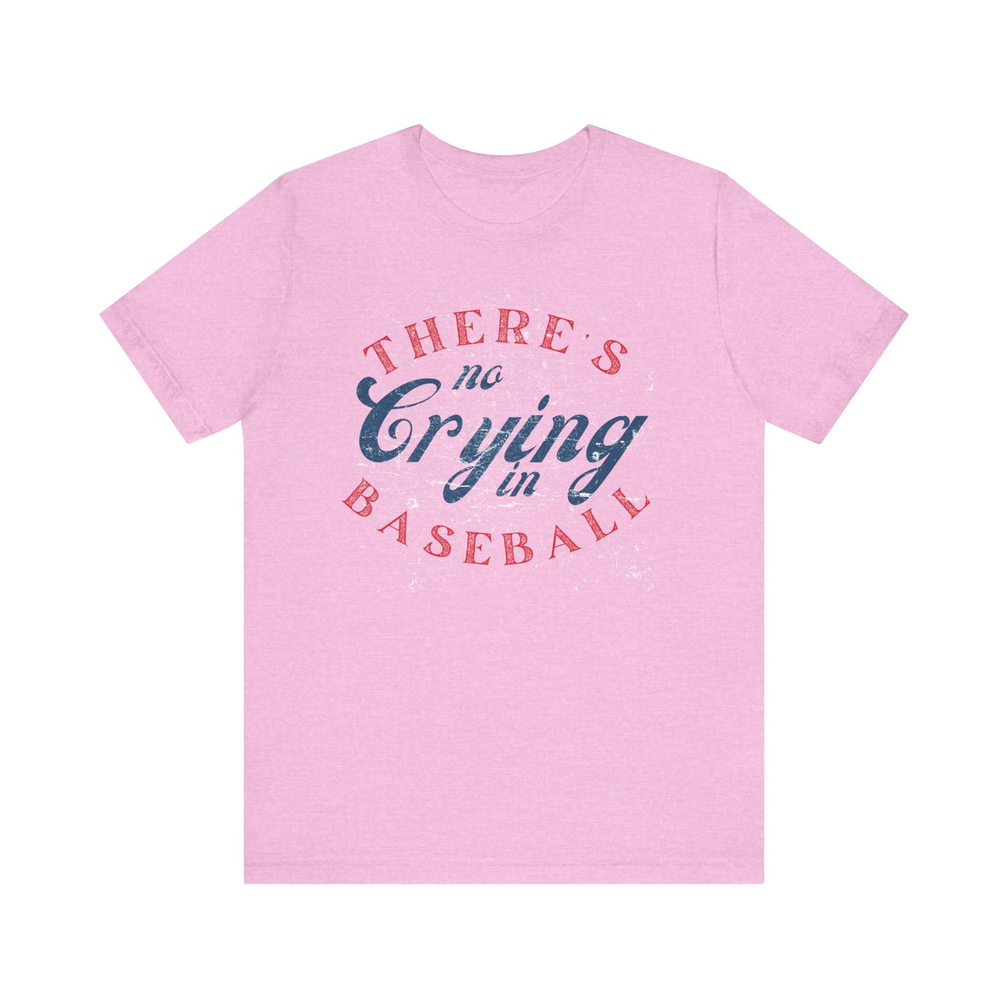 Baseball Tee - No Crying in Baseball T-Shirt
