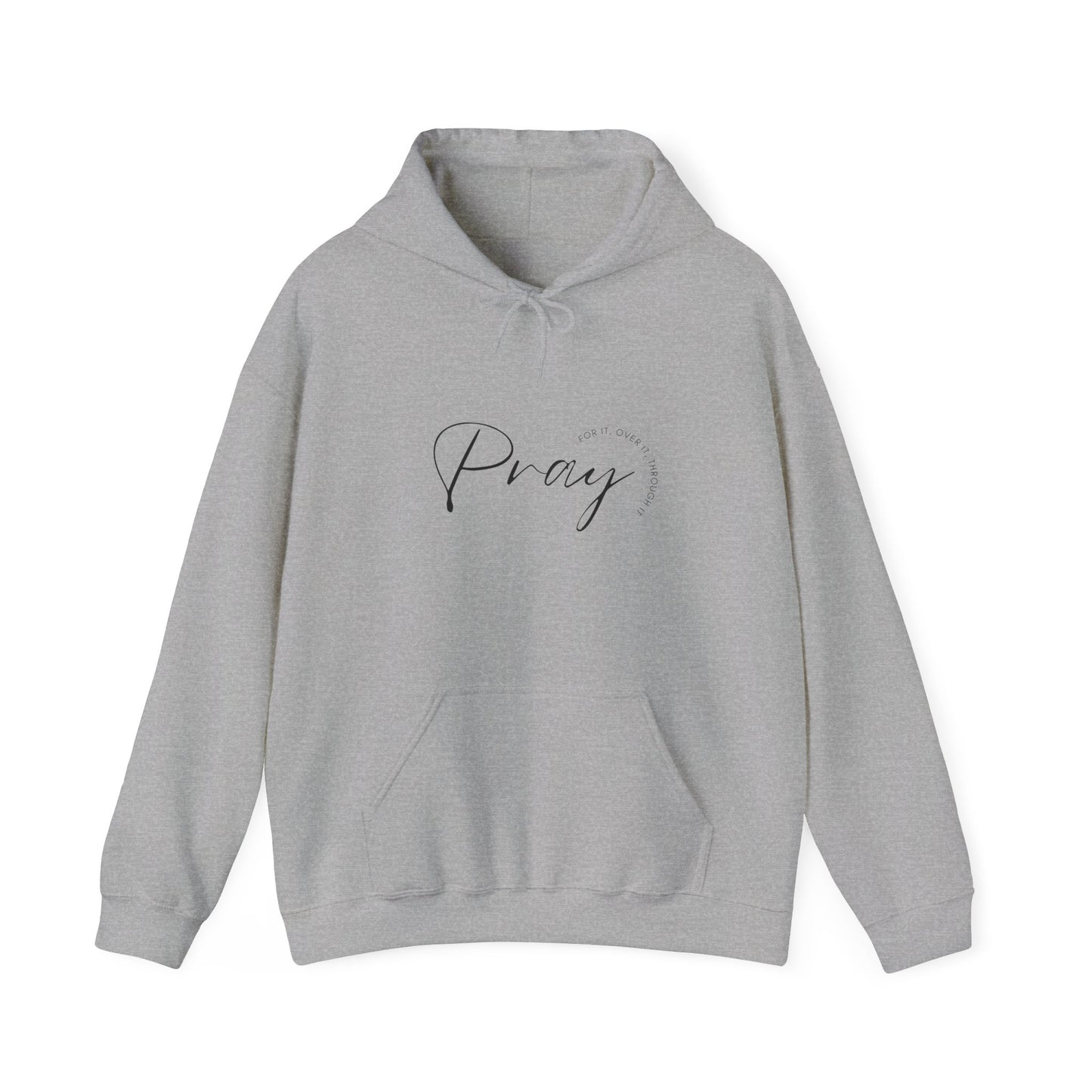 Pray Over It Hooded Sweatshirt