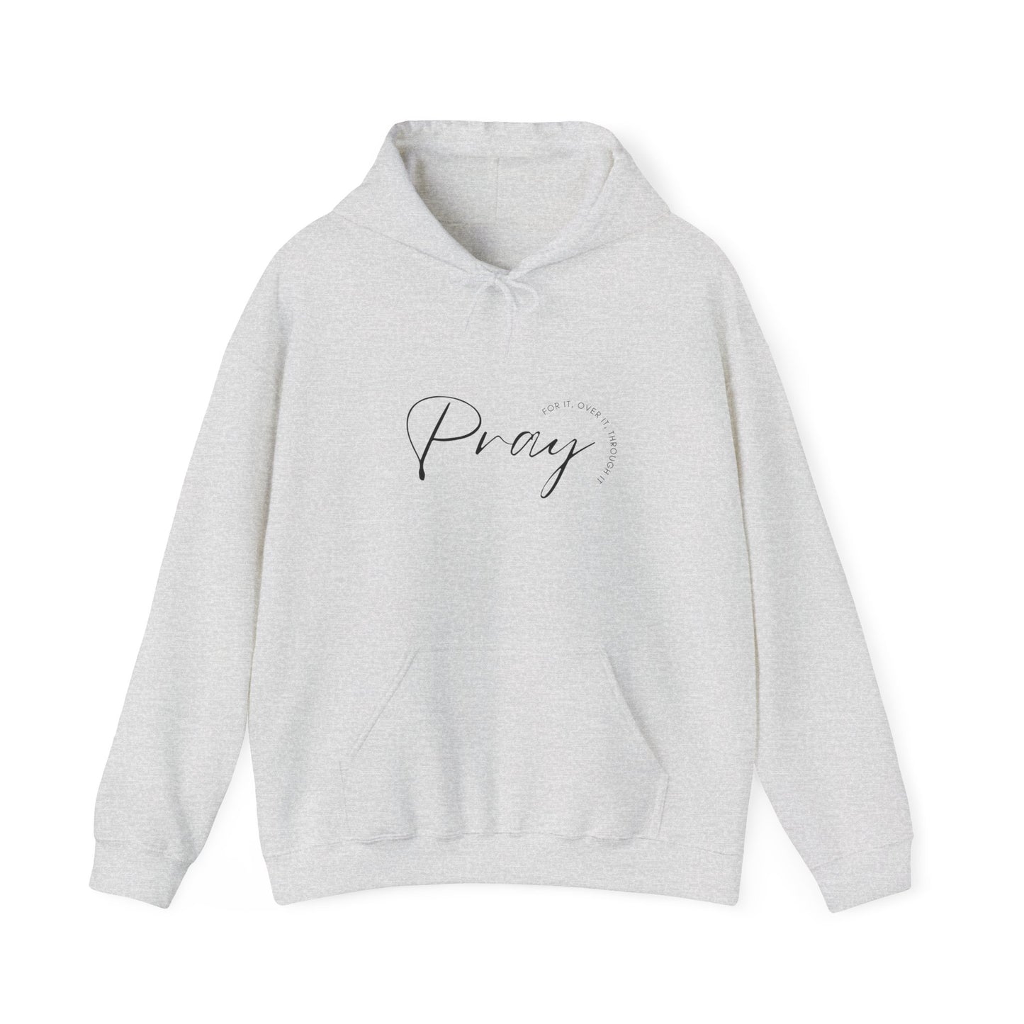Pray Over It Hooded Sweatshirt
