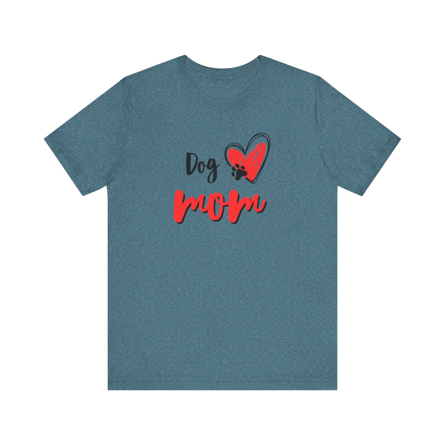 Dog Mom T-Shirt