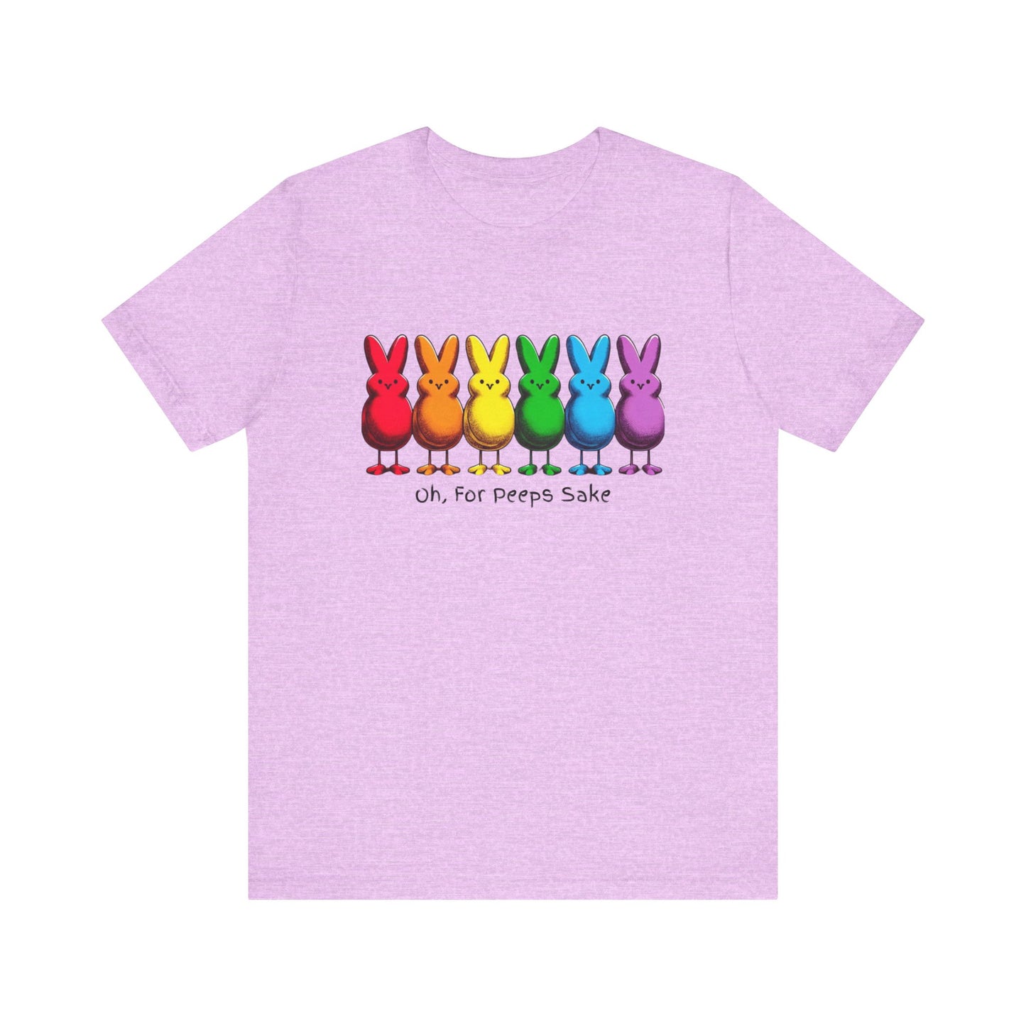 Oh, For Peeps Sake! Unisex Short Sleeve Tee - Fun Colorful Easter T-Shirt