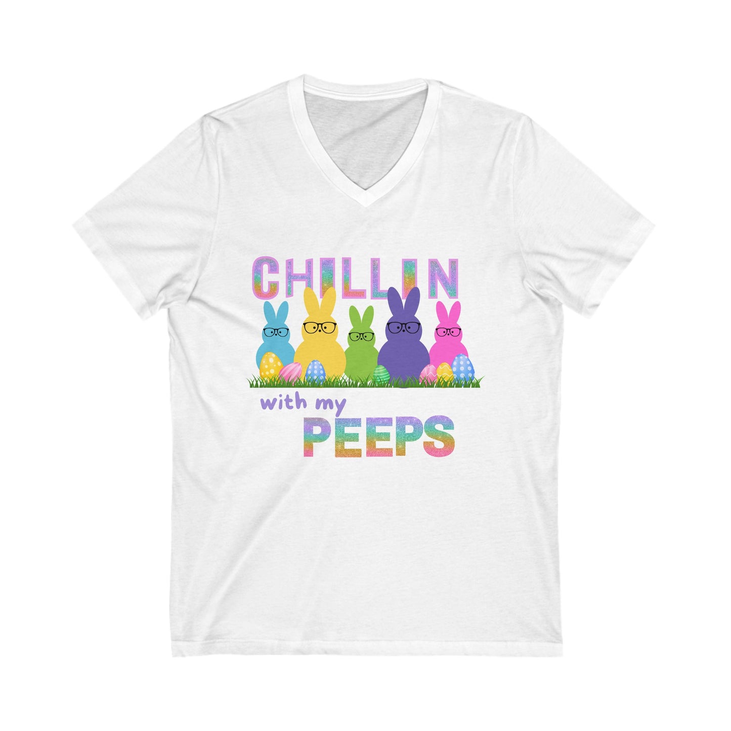 Chillin' with My Peeps V-Neck Tee - Fun Spring Bunny Shirt