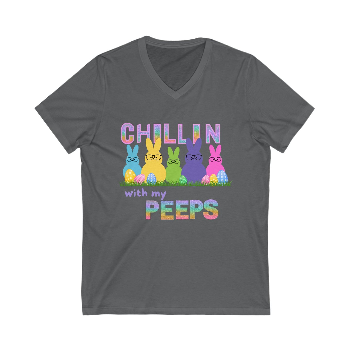 Chillin' with My Peeps V-Neck Tee - Fun Spring Bunny Shirt