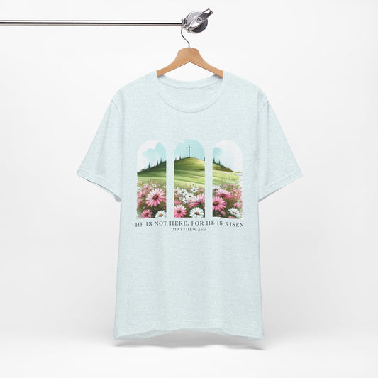Inspirational Easter Tee - "He is Risen" - Unisex Jersey Short Sleeve T-Shirt