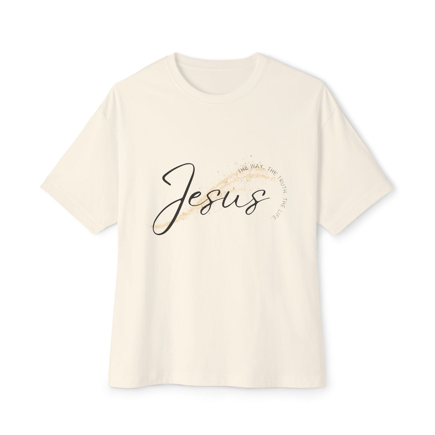Jesus: The Way The Truth The Life Oversized Tee