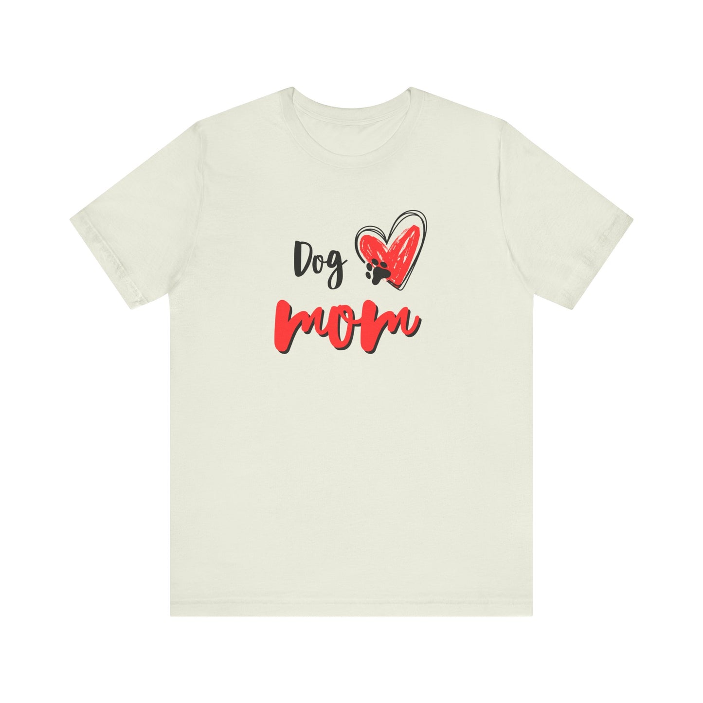 Dog Mom T-Shirt
