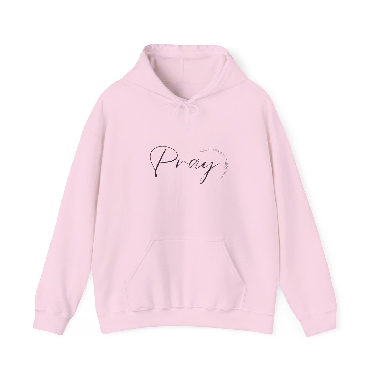 Pray Over It Hooded Sweatshirt